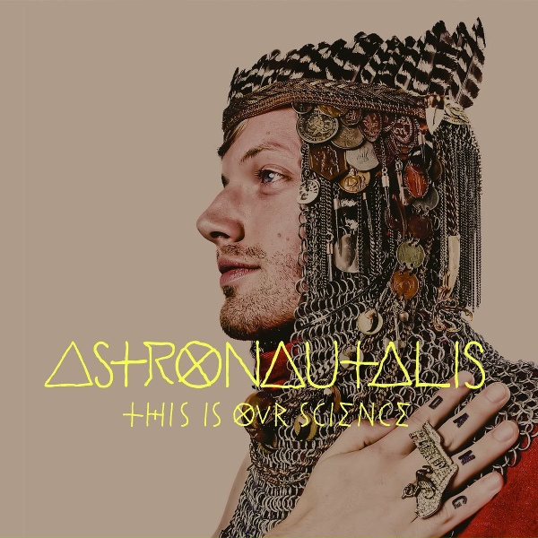 Astronautalis - This Is Our Science (feat. Isaiah Toothtaker & P.O.S.)