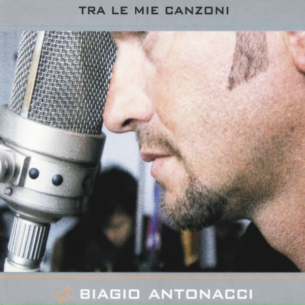 Biagio Antonacci - C'e'Ancora Qualcuno
