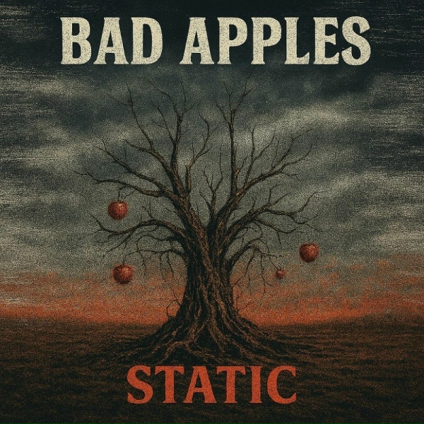 Bad Apples - The Way You Left