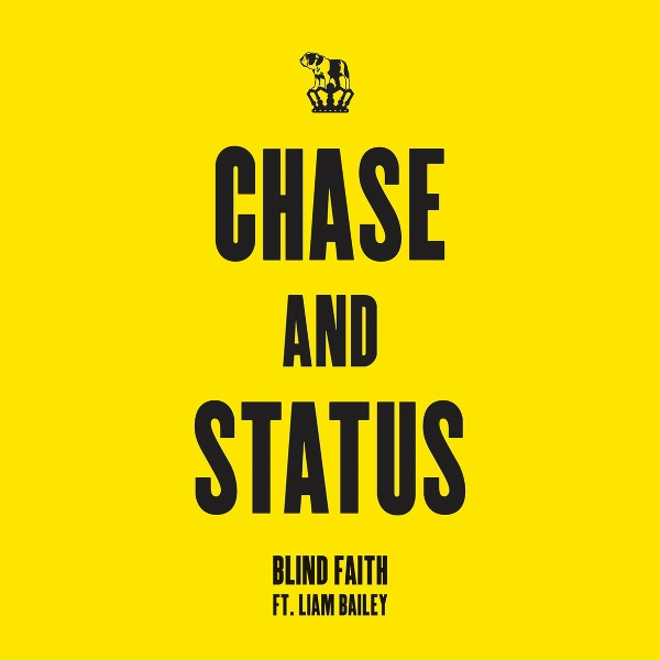 Chase & Status feat. Liam Bailey - Blind Faith