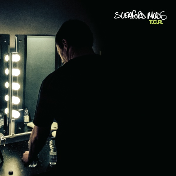 Sleaford Mods - You're A Nottshead