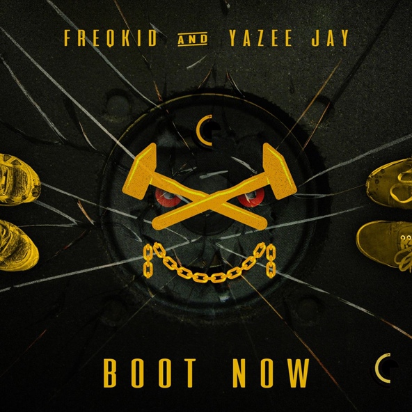 Freqkid feat. Yazee Jay - Boot Now