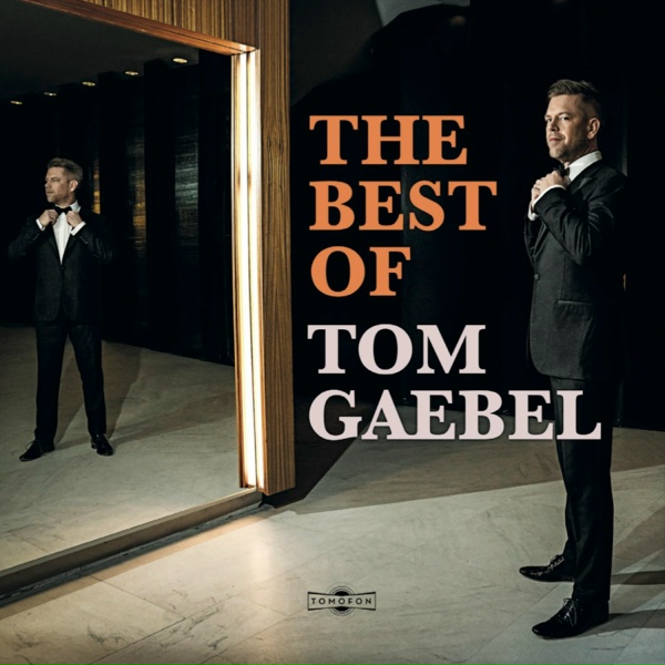 Tom Gaebel - What Now My Love (2020 Re-Recording)