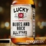 Lucky 13 - It's Too Late For Sorry