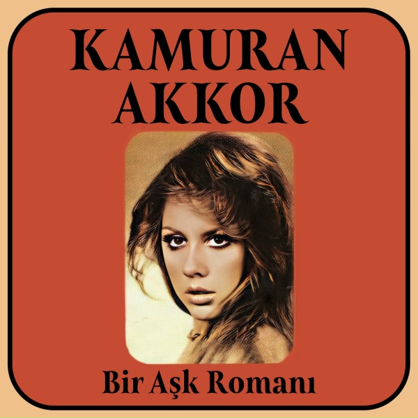Kamuran Akkor - Garip Gonlum