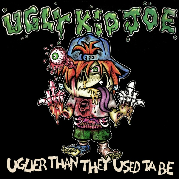 Ugly Kid Joe - Hell Ain't Hard to Find