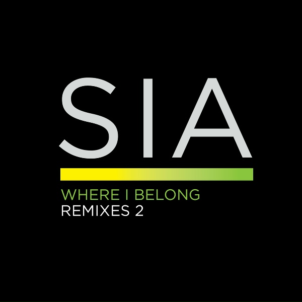 Sia - Where I Belong