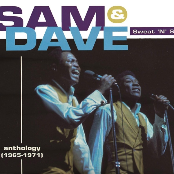 Sam & Dave - Soothe Me