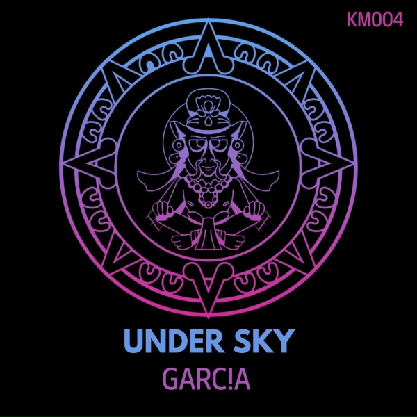 GARC!A - UNDER SKY
