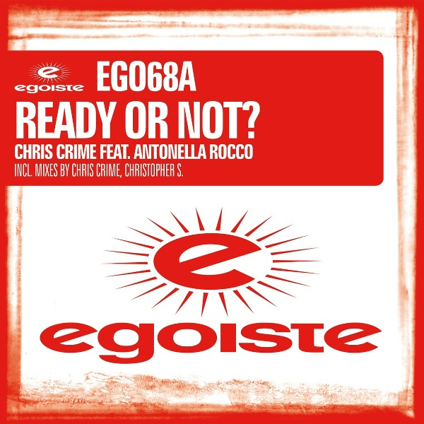 Chris Crime feat. Antonella Rocco - Ready or Not