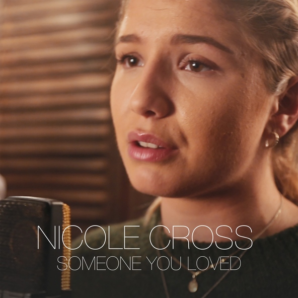 Nicole Cross - someone you loved (cover).