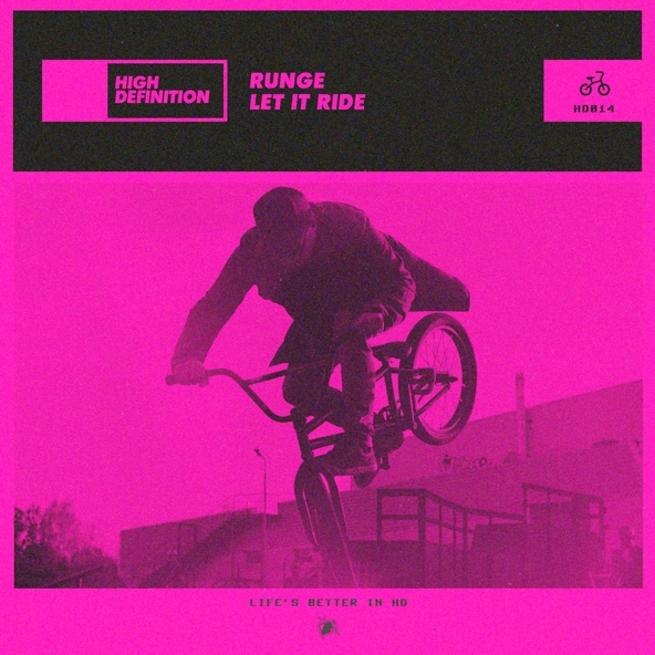 Runge - Let It Ride