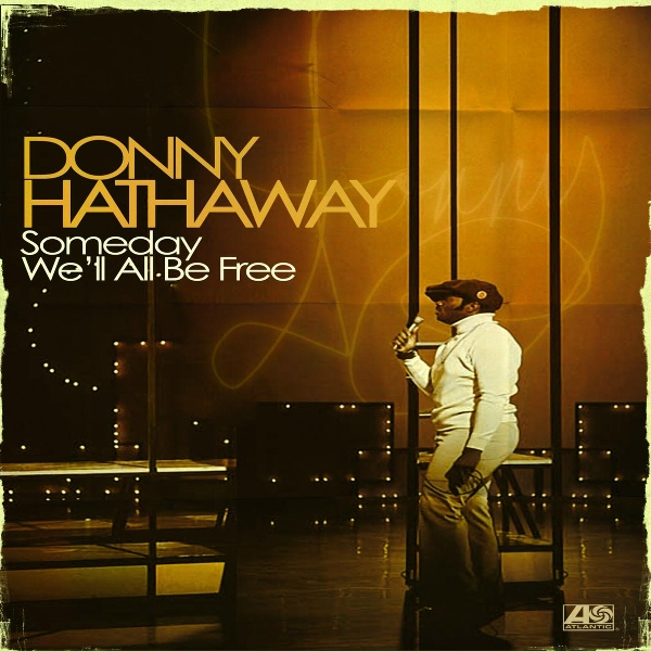 Donny Hathaway - We Need You Right Now