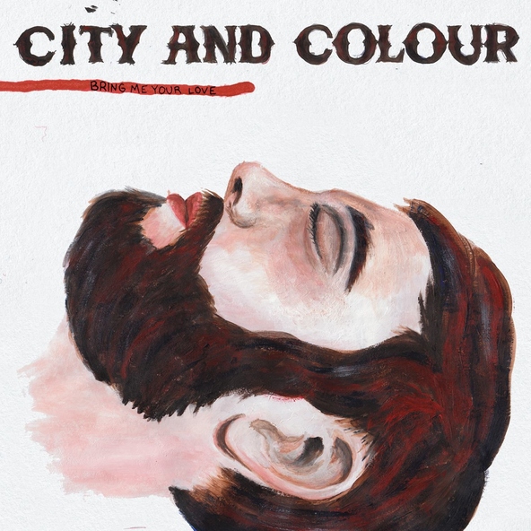 City and Colour - What Makes a Man