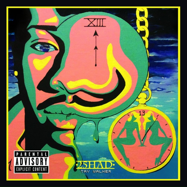 Tay Walker - 25had, Pt. 2