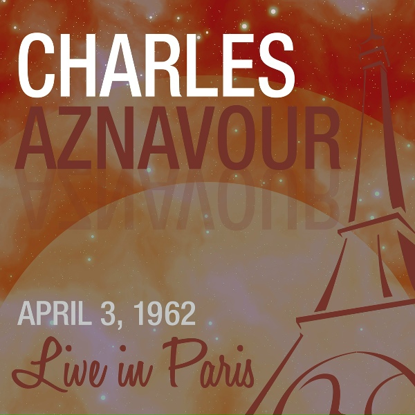 Charles Aznavour - Comme des &eacute;trangers (Live April 3, 1962)