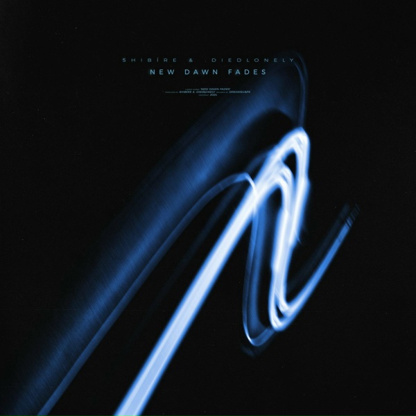 shib&iacute;re, .diedlonely - New Dawn Fades