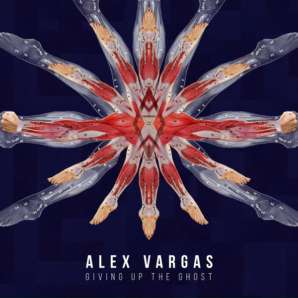 Alex Vargas - Giving Up The Ghost