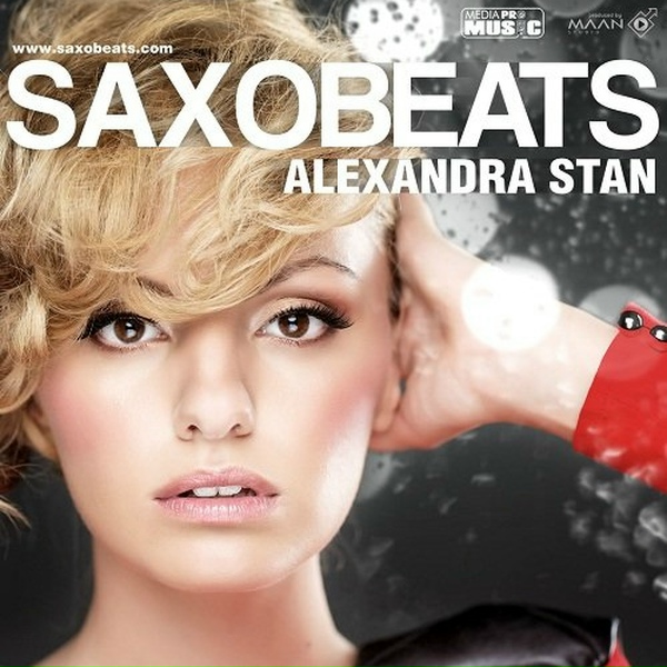 Alexandra Stan - Mr. Saxobeat (Maan Studio Remix)