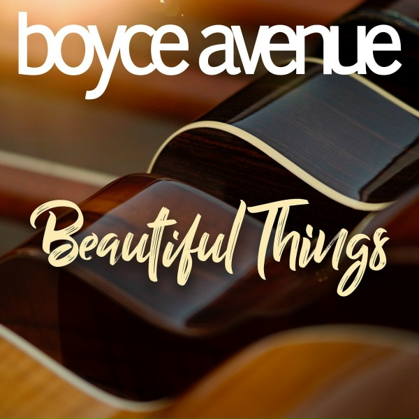 Boyce Avenue - Beautiful Things
