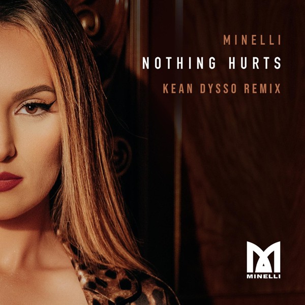 Minelli - Nothing Hurts (Kean Dysso Remix)