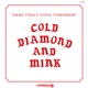 Cold Diamond & Mink, Carlton Jumel Smith - Love Our Love Affair (Instrumental) (Instrumental)