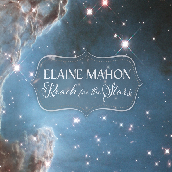 Elaine Mahon - Reach for the Stars