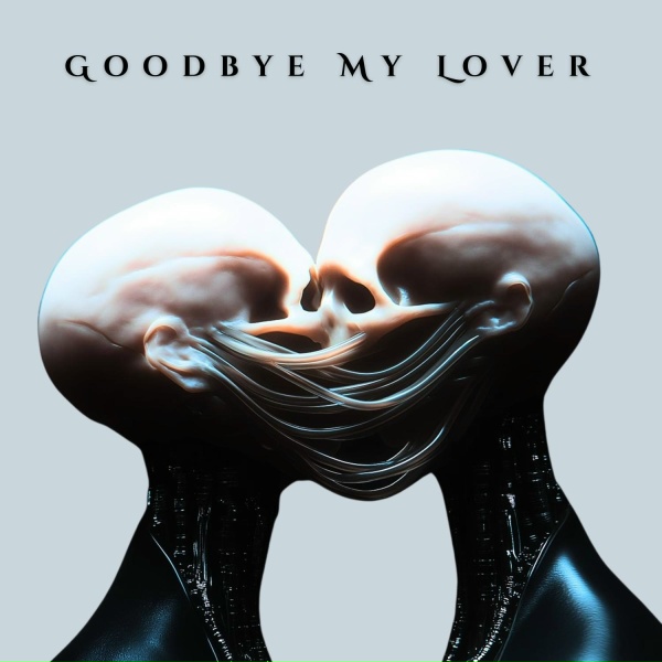 OXEN - Goodbye My Lover