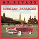 Mr. Zivago - Russian Paradise (Dance Version) (Dance Version)