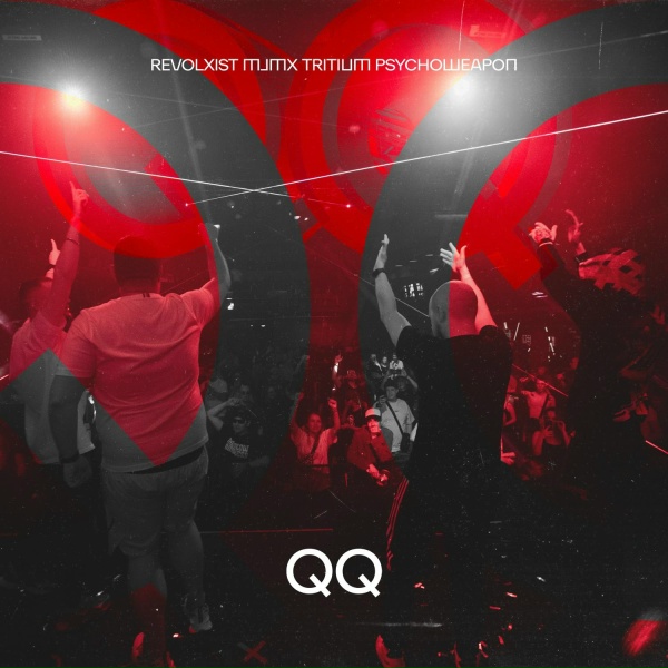 Revolxist, MJMX, Tritium, Psychoweapon - QQ