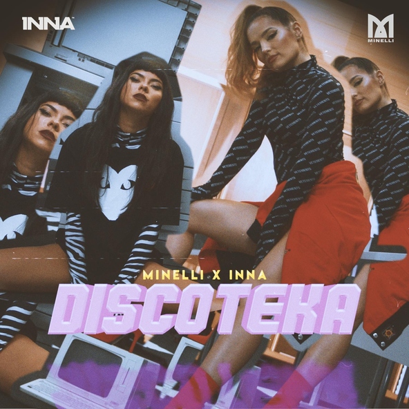 Minelli, INNA - Discoteka