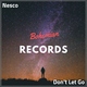 Nesco - Don't Let Go (Original Mix) (Original Mix)