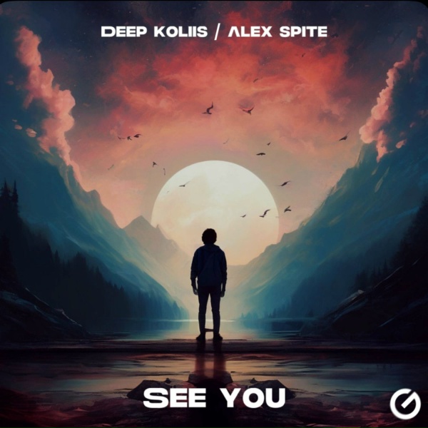 Deep Koliis, Alex Spite - See You