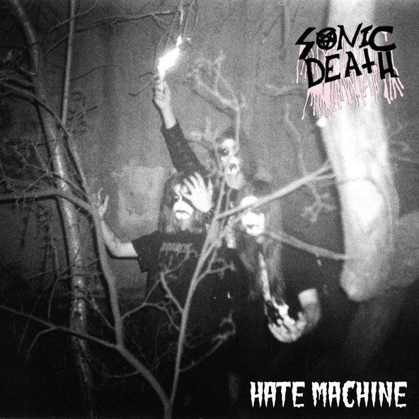 Sonic Death - Hate Machine