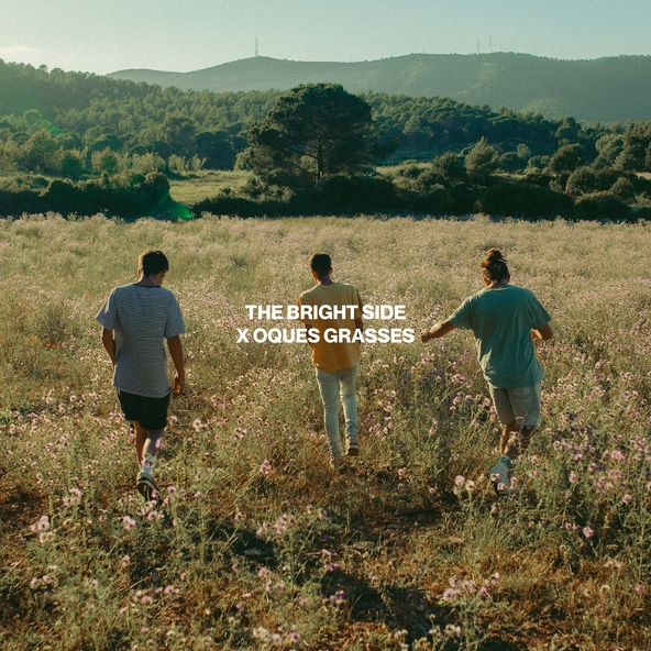 Stay Homas, Oques Grasses - The Bright Side