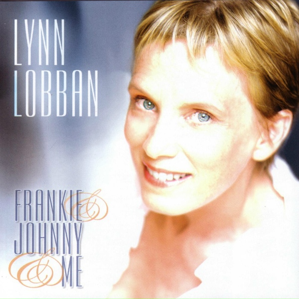 Lynn Lobban - Time After Time / Richard's Song
