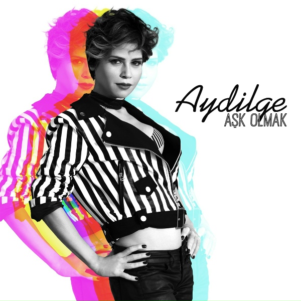 Aydilge - Aşk Olmak