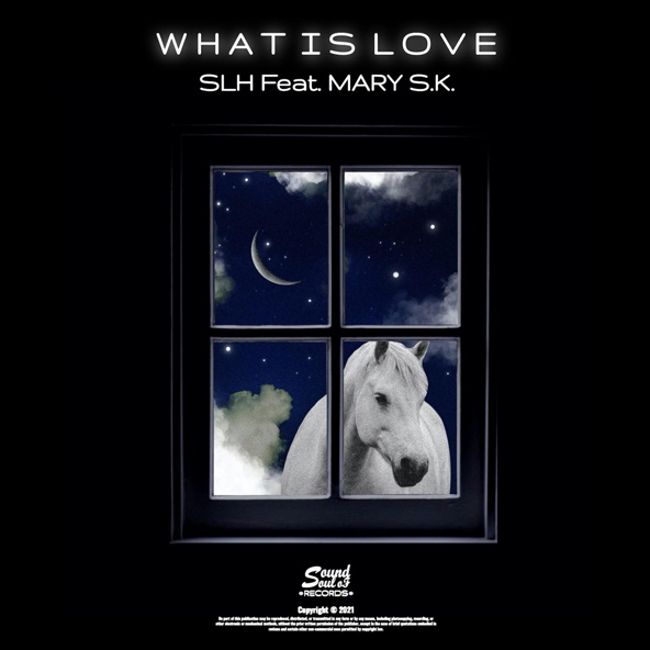 SLH, Mary S.K. - What Is Love