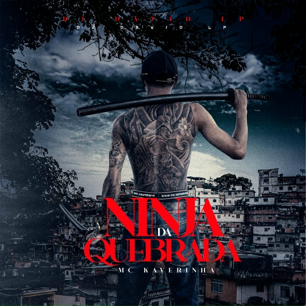 Mc Kaverinha, Dj David LP - Ninja da Quebrada