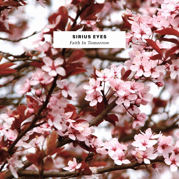 Sirius Eyes - Faith in Tomorrow