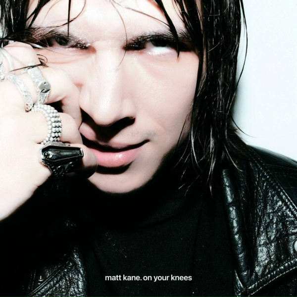Matt Kane - ON YOUR KNEES