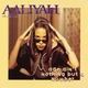 Aaliyah - Age Ain't Nothin' But a Number