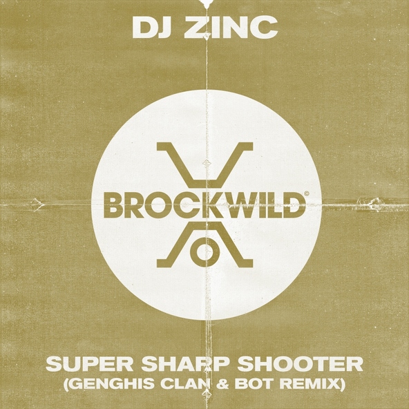 DJ Zinc - Super Sharp Shooter (Genghis Clan & Bot Remix) (WCM)