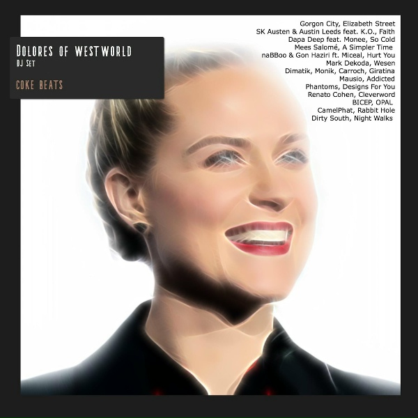 Coke Beats - Dolores of WestWorld, Pt. 2