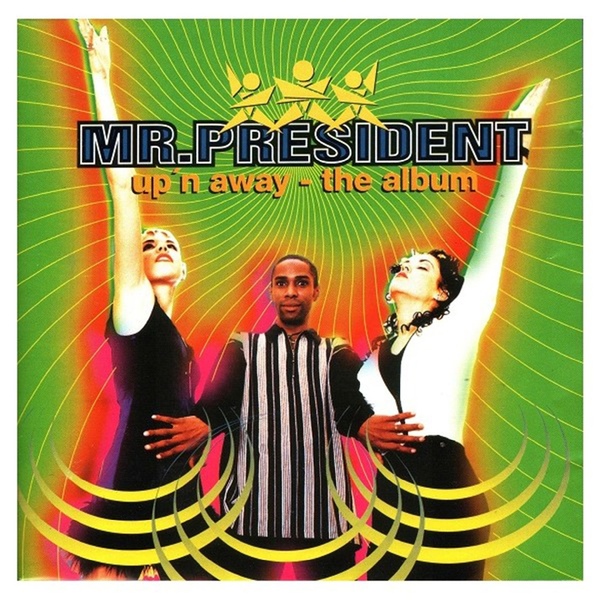 Mr. President - Outro [Up'n Away]