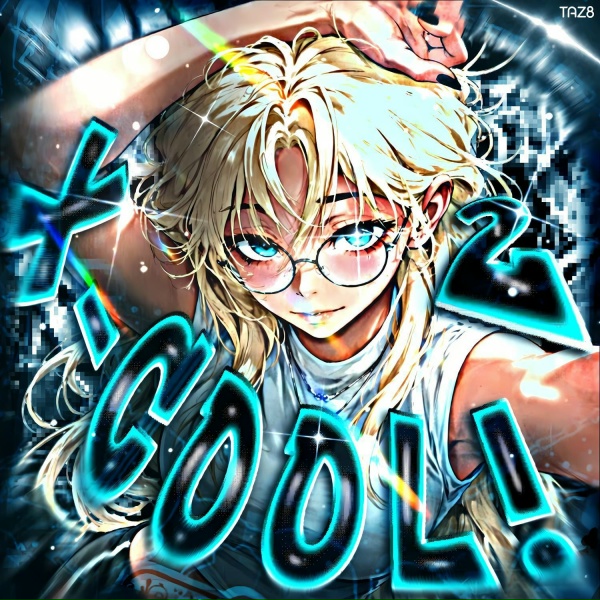 tienanh109, HDN, MC K3 - X-COOL 2! (Super Slowed)