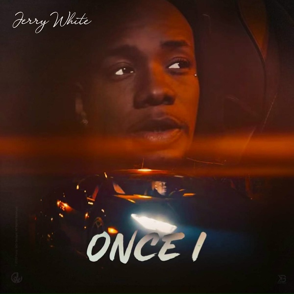 Jerry White - Once I