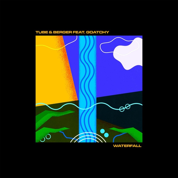 Tube & Berger feat. Goatchy - Waterfall