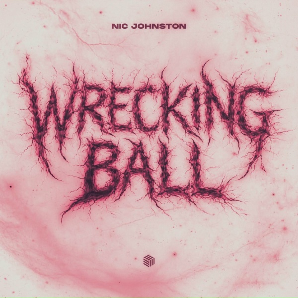 Nic Johnston - Wrecking Ball