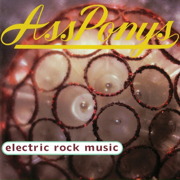 Ass Ponys - Earth To Grandma